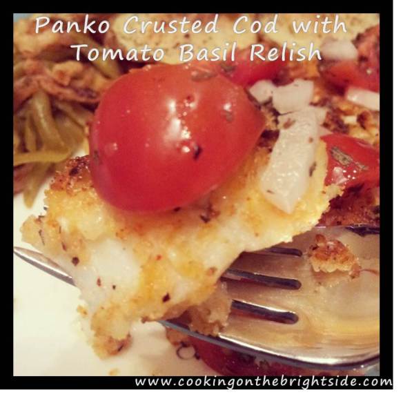 Panko Crusted Cod with Tomato Basil Relish